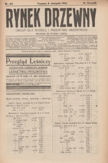 Rynek Drzewny : organ dla handlu i przemysłu drzewnego. R.6, nr 64 (8 sierpnia 1924)
