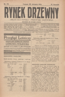 Rynek Drzewny : organ dla handlu i przemysłu drzewnego. R.6, nr 70 (29 sierpnia 1924)