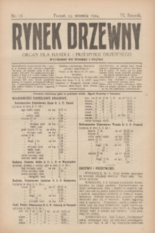 Rynek Drzewny : organ dla handlu i przemysłu drzewnego. R.6, nr 76 (23 września 1924)