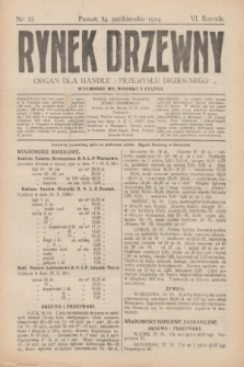 Rynek Drzewny : organ dla handlu i przemysłu drzewnego. R.6, nr 85 (24 października 1924)