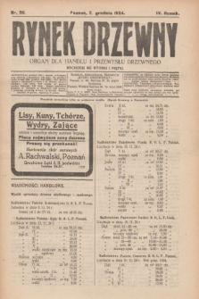 Rynek Drzewny : organ dla handlu i przemysłu drzewnego. R.6, nr 96 (2 grudnia 1924)