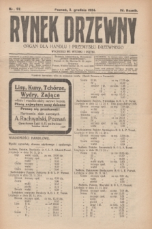 Rynek Drzewny : organ dla handlu i przemysłu drzewnego. R.6, nr 97 (5 grudnia 1924)