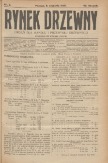 Rynek Drzewny : organ dla handlu i przemysłu drzewnego. R.7, nr 3 (9 stycznia 1925)
