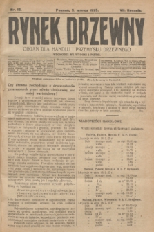 Rynek Drzewny : organ dla handlu i przemysłu drzewnego. R.7, nr 18 (3 marca 1925)