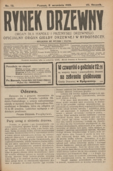 Rynek Drzewny : organ dla handlu i przemysłu drzewnego : oficjalny organ Giełdy Drzewnej w Bydgoszczy. R.7, nr 73 (11 września 1925)