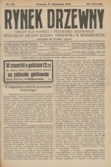 Rynek Drzewny : organ dla handlu i przemysłu drzewnego : oficjalny organ Giełdy Drzewnej w Bydgoszczy. R.7, nr 89 (6 listopada 1925)