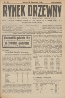 Rynek Drzewny : organ dla handlu i przemysłu drzewnego : oficjalny organ Giełdy Drzewnej w Bydgoszczy. R.7, nr 91 (13 listopada 1925)