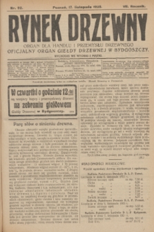 Rynek Drzewny : organ dla handlu i przemysłu drzewnego : oficjalny organ Giełdy Drzewnej w Bydgoszczy. R.7, nr 92 (17 listoopada 1925)