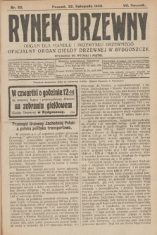 Rynek Drzewny : organ dla handlu i przemysłu drzewnego : oficjalny organ Giełdy Drzewnej w Bydgoszczy. R.7, nr 93 (20 listopada 1925)