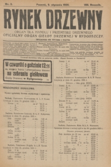 Rynek Drzewny : organ dla handlu i przemysłu drzewnego : oficjalny organ Giełdy Drzewnej w Bydgoszczy. R.8, nr 3 (8 stycznia 1926)