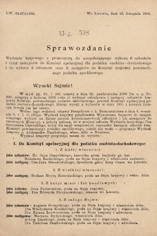 [Kadencja VIII, sesja II, al. 598] Alegata do Sprawozdań Stenograficznych z Drugiej Sesyi Ósmego Peryodu Sejmu Krajowego Królestwa Galicyi i Lodomeryi z Wielkiem Księstwem Krakowskiem z roku 1905. Alegat 598