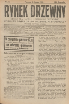Rynek Drzewny : organ dla handlu i przemysłu drzewnego : oficjalny organ Giełdy Drzewnej w Bydgoszczy. R.8, nr 11 (5 lutego 1926)