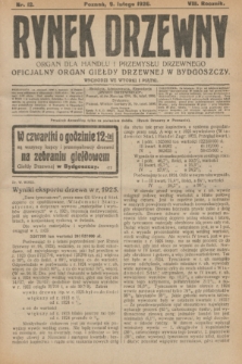 Rynek Drzewny : organ dla handlu i przemysłu drzewnego : oficjalny organ Giełdy Drzewnej w Bydgoszczy. R.8, nr 12 (9 lutego 1926)