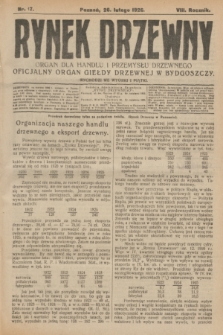 Rynek Drzewny : organ dla handlu i przemysłu drzewnego : oficjalny organ Giełdy Drzewnej w Bydgoszczy. R.8, nr 17 (26 lutego 1926)
