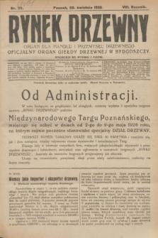 Rynek Drzewny : organ dla handlu i przemysłu drzewnego : oficjalny organ Giełdy Drzewnej w Bydgoszczy. R.8, nr 32 (20 kwietnia 1926)
