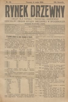 Rynek Drzewny : organ dla handlu i przemysłu drzewnego : oficjalny organ Giełdy Drzewnej w Bydgoszczy. R.8, nr 38 (11 maja 1926)