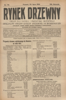 Rynek Drzewny : organ dla handlu i przemysłu drzewnego : oficjalny organ Giełdy Drzewnej w Bydgoszczy : oficjalny organ kursu handlu drzewem w Bydgoszczy. R.8, nr 59 (23 lipca 1926)
