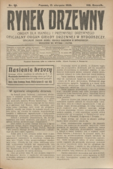 Rynek Drzewny : organ dla handlu i przemysłu drzewnego : oficjalny organ Giełdy Drzewnej w Bydgoszczy : oficjalny organ kursu handlu drzewem w Bydgoszczy. R.8, nr 66 (17 sierpnia 1926)