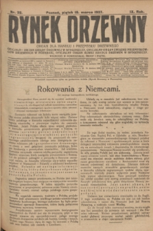 Rynek Drzewny : organ dla handlu i przemysłu drzewnego : oficjalny organ Giełdy Drzewnej w Bydgoszczy: oficjalny organ Związku Przemysłowców Drzewnych w Poznaniu : oficjalny organ kursu handlu drzewem w Bydgoszczy. R.9, nr 32 (18 marca 1927)