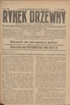 Rynek Drzewny : organ dla handlu i przemysłu drzewnego : oficjalny organ Giełdy Drzewnej w Bydgoszczy: oficjalny organ Związku Przemysłowców Drzewnych w Poznaniu : oficjalny organ kursu handlu drzewem w Bydgoszczy. R.9, nr 90 (8 sierpnia 1927)