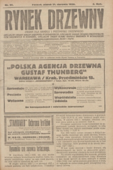 Rynek Drzewny : organ dla handlu i przemysłu drzewnego : oficjalny organ Giełdy Drzewnej w Bydgoszczy: oficjalny organ Związku Przemysłowców Drzewnych w Poznaniu : oficjalny organ kursu handlu drzewem w Bydgoszczy. R.10, nr 97 (31 sierpnia 1928)