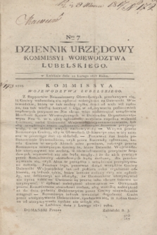 Dziennik Urzędowy Kommissyi Wojewodztwa Lubelskiego. 1817, Nro 7 (12 lutego) + dod.