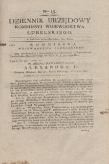 Dziennik Urzędowy Kommissyi Wojewodztwa Lubelskiego. 1817, Nro 15 (16 kwietnia) + dod.
