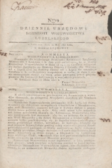 Dziennik Urzędowy Kommissyi Wojewodztwa Lubelskiego. 1817, Nro 19 (21 maja)