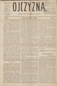 Ojczyzna : dziennik polityczny, literacki i naukowy. [R.1], № 6 (8 maja 1864)