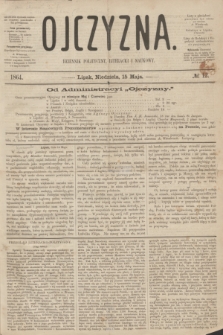 Ojczyzna : dziennik polityczny, literacki i naukowy. [R.1], № 12 (15 maja 1864)