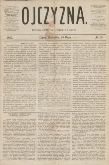 Ojczyzna : dziennik polityczny, literacki i naukowy. [R.1], № 23 (29 maja 1864)