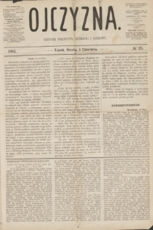 Ojczyzna : dziennik polityczny, literacki i naukowy. [R.1], № 25 (1 czerwca 1864)