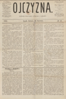Ojczyzna : dziennik polityczny, literacki i naukowy. [R.1], № 46 (25 czerwca 1864)