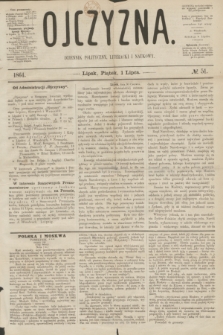 Ojczyzna : dziennik polityczny, literacki i naukowy. [R.1], № 51 (1 lipca 1864)