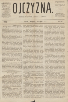 Ojczyzna : dziennik polityczny, literacki i naukowy. [R.1], № 54 (5 lipca 1864)