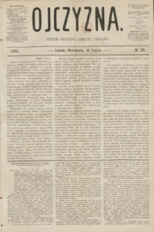 Ojczyzna : dziennik polityczny, literacki i naukowy. [R.1], № 59 (10 lipca 1864)