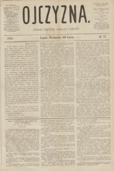 Ojczyzna : dziennik polityczny, literacki i naukowy. [R.1], № 71 (24 lipca 1864)