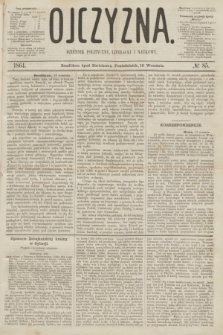 Ojczyzna : dziennik polityczny, literacki i naukowy. [R.1], № 85 (19 września 1864)