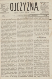 Ojczyzna : dziennik polityczny, literacki i naukowy. [R.1], № 103 (31 października 1864)