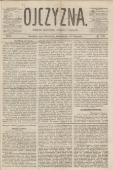 Ojczyzna : dziennik polityczny, literacki i naukowy. [R.1], № 109 (14 listopada 1864)
