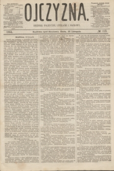 Ojczyzna : dziennik polityczny, literacki i naukowy. [R.1], № 113 (23 listopada 1864)