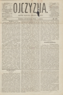 Ojczyzna : dziennik polityczny, literacki i naukowy. [R.1], № 119 (7 grudnia 1864)