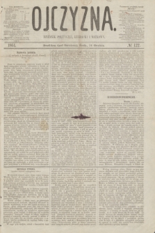 Ojczyzna : dziennik polityczny, literacki i naukowy. [R.1], № 122 (14 grudnia 1864)