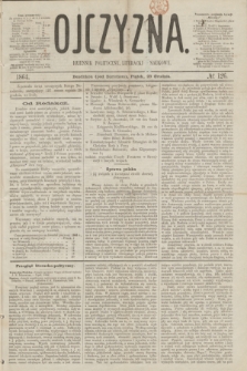Ojczyzna : dziennik polityczny, literacki i naukowy. [R.1], № 126 (23 grudnia 1864)