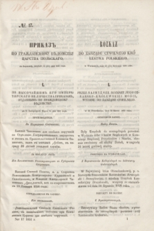 Rozkaz do Zarządu Cywilnego Królestwa Polskiego = Prikaz' po Graždanskomu Vedomstvu Carstva Pol'skago. 1851, № 17 (25 kwietnia)