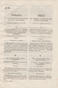 Rozkaz do Zarządu Cywilnego Królestwa Polskiego = Prikaz' po Graždanskomu Vedomstvu Carstva Pol'skago. 1855, № 36 (14 września)