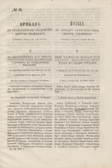 Rozkaz do Zarządu Cywilnego Królestwa Polskiego = Prikaz' po Graždanskomu Vedomstvu Carstva Pol'skago. 1855, № 44 (14 listopada)