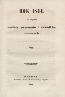 Rok 1844 pod względem oświaty, przemysłu i wypadków czasowych. [T.]7 (1844) + wkładka