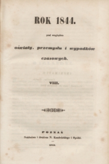 Rok 1844 pod względem oświaty, przemysłu i wypadków czasowych. [T.]8 (1844)
