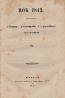 Rok 1845 pod względem oświaty, przemysłu i wypadków czasowych. [T.]11 (1845)